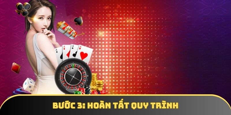 Ấn nút xác nhận khi đã hoàn tất các bước trên