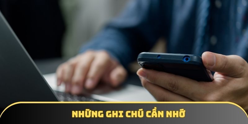 Những ghi chú cần nhớ